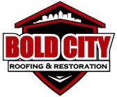 BOLD CITY ROOFING AND RESTORATION