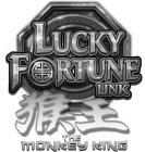 LUCKY FORTUNE LINK THE MONKEY KING