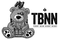 TBNN TEDDY BEAR NIGHT NIGHT