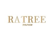 RATREE PAPAW