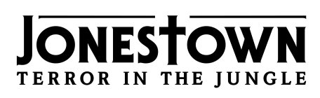 JONESTOWN TERROR IN THE JUNGLE