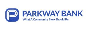 P PARKWAY BANK WHAT A COMMUNITY BANK SHOULD BE.