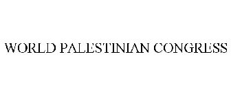 WORLD PALESTINIAN CONGRESS