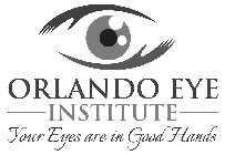 ORLANDO EYE INSTITUTE YOUR EYES ARE IN GOOD HANDS