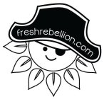 FRESH REBELLION .COM