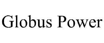 GLOBUS POWER