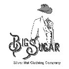 BIG SUGAR SILVER HAT CLOTHING COMPANY