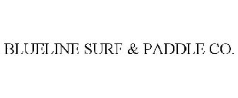 BLUELINE SURF & PADDLE CO.