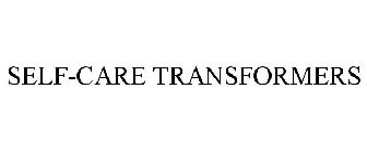 SELF-CARE TRANSFORMERS