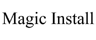 MAGIC INSTALL