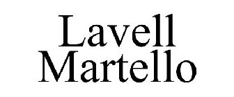 LAVELL MARTELLO