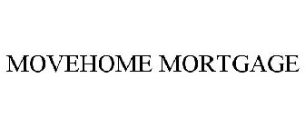 MOVEHOME MORTGAGE