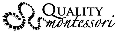 QUALITY MONTESSORI