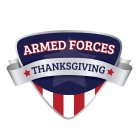 ARMED FORCES THANKSGIVING