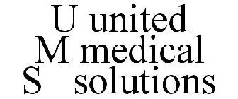 U UNITED M MEDICAL S SOLUTIONS
