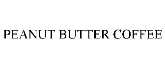 PEANUT BUTTER COFFEE