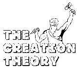 THE CREATION THEORY