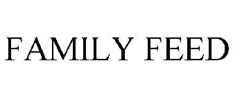 FAMILY FEED