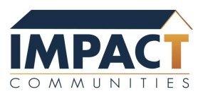IMPACT COMMUNITIES
