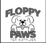 FLOPPY PAWS PET SUPPLIES