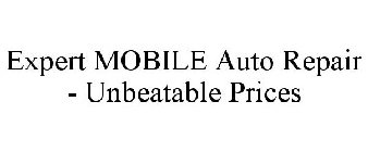 EXPERT MOBILE AUTO REPAIR - UNBEATABLE PRICES