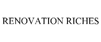 RENOVATION RICHES