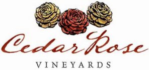 CEDAR ROSE VINEYARDS