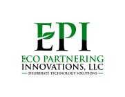 EPI ECO PARTNERING INNOVATIONS, LLC DELIBERATE TECHNOLOGY SOLUTIONS
