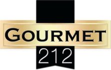 GOURMET 212