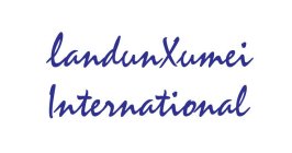 LANDUN XUMEI INTERNATIONAL