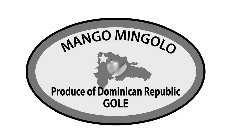 MANGO MINGOLO PRODUCE OF DOMINICAN REPUBLIC GOLE