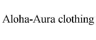ALOHA-AURA CLOTHING