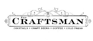 THE CRAFTSMAN COCKTAILS · CRAFT · BEERS · COFFEE · COLD PRESS