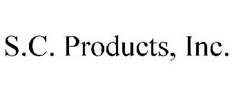 S.C. PRODUCTS, INC.