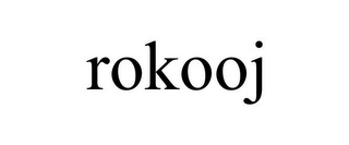 ROKOOJ