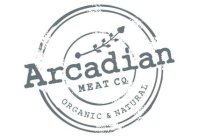 ARCADIAN MEAT CO. ORGANIC & NATURAL
