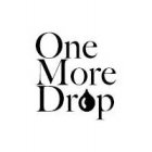 ONE MORE DROP