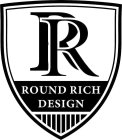 RR ROUND RICH DESIGN