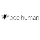 BEE HUMAN