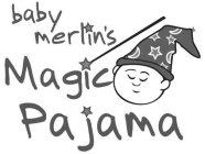 BABY MERLIN'S MAGIC PAJAMA