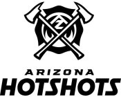 ARIZONA HOTSHOTS AND THE LETTER 