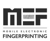 MEF MOBILE ELECTRONIC FINGERPRINTING