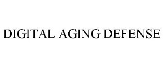 DIGITAL AGING DEFENSE