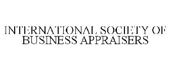 INTERNATIONAL SOCIETY OF BUSINESS APPRAISERS