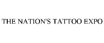 THE NATION'S TATTOO EXPO