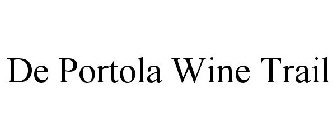DE PORTOLA WINE TRAIL
