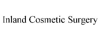 INLAND COSMETIC SURGERY