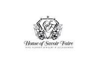 SF HOUSE OF SAVOIR FAIRE FINE FASHION JEWELRY & ACCESSORIES
