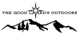 THE GOOD LORD'S OUTDOORS