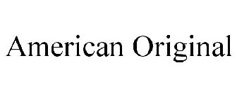 AMERICAN ORIGINAL